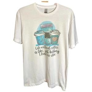 NEW ANNIE & ABBIE women's life without coffee tee in white